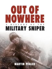 book Out of Nowhere: A History of the military sniper