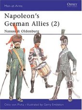 book Napoleon's German Allies 2) : Nassau and Oldenburg Men at Arms Series, 43