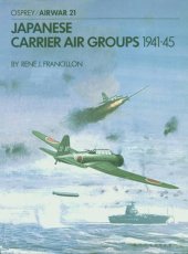 book Japanese Carrier Air Groups 1941-1945