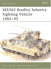 book M2/M3 Bradley Infantry Fighting Vehicle 1983-95