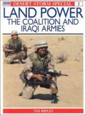 book Desert Storm Land Power The Coalition and Iraqi Armies