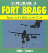 book Fort Bragg. America's Airborne Elite