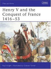 book Henry V and the Conquest of France 1416-53