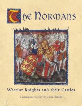 book The Normans: Warrior Knights and Their Castles