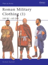 book Roman Military Clothing: 100 BC-AD 200