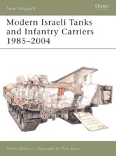 book Modern Israeli Tanks and Infantry Carriers 1985-2004