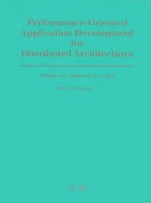 book Performance-oriented application development for distributed architectures perspectives for commercial and scientific environments