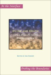 book Dying and Death: Inter-Disciplinary Perspectives. (At the Interface, Probing the Bounderies)