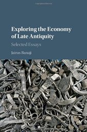 book Exploring the Economy of Late Antiquity: Selected Essays