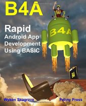 book B4A: Rapid Android App Development using BASIC