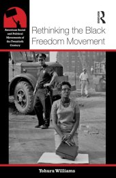 book Rethinking the Black Freedom Movement