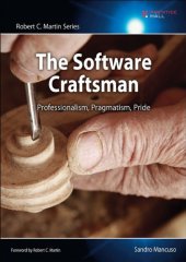 book The software craftsman : professionalism, pragmatism, pride