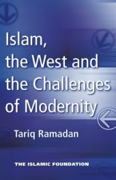 book Islam, the West and the Challenges of Modernity