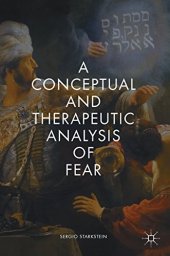 book A Conceptual and Therapeutic Analysis of Fear