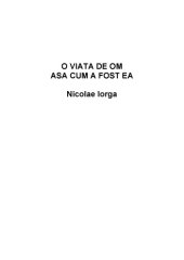 book O Viata de om asa cum a fost ea