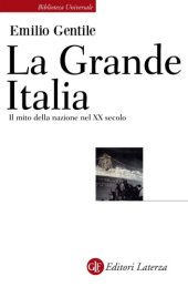 book La Grande Italia. Il mito della nazione nel XX secolo