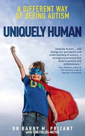 book Uniquely Human: A Different Way of Seeing Autism