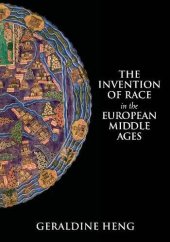 book The Invention of Race in the European Middle Ages