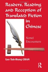 book Readers, Reading and Reception of Translated Fiction in Chinese: Novel Encounters