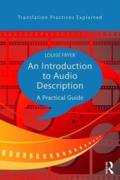 book An Introduction to Audio Description: A practical guide