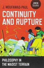 book Continuity and Rupture: Philosophy in the Maoist Terrain