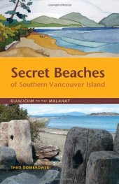 book Secret Beaches of Southern Vancouver Island: Qualicum to the Malahat