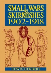 book Small Wars and Skirmishes: 1902-1918