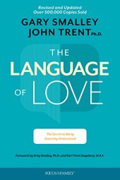 book The Language of Love: The Secret to Being Instantly Understood