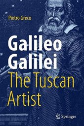 book Galileo Galilei, The Tuscan Artist