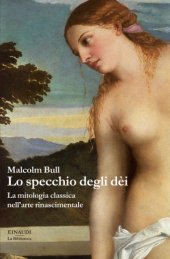 book Lo specchio degli dei. La mitologia classica nell’arte rinascimentale