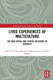 book Lived Experiences of Multiculture: The New Social and Spatial Relations of Diversity