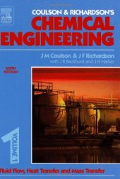 book Coulson’s & Richardson’s Chemical Engineering Volume 1: Fluid Flow, Heat Transfer and Mass Transfer