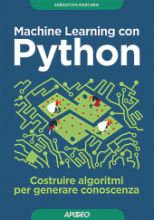 book Machine learning con Python: costruire algoritmi per generare conoscenza