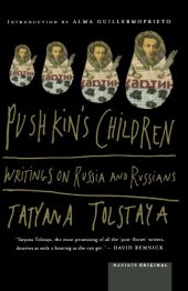 book Pushkin’s Children: Writing on Russia and Russians