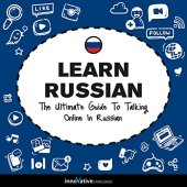 book Learn Russian: The Ultimate Guide to Talking Online in Russian