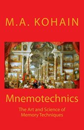 book Mnemotechnics: The Art and Science of Memory Techniques