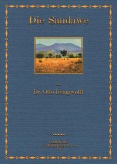 book Die Sandawe: linguistisches und ethnographisches Material aus Deutsch-Ostafrika