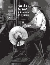 book An ax to grind : a practical ax manual.