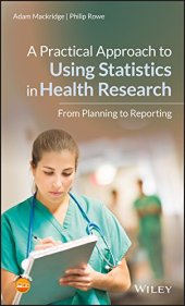 book A Practical Approach to Using Statistics in Health Research: From Planning to Reporting