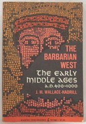 book The Barbarian West A.D. 400-1000: The Early Middle Ages