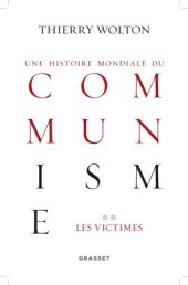 book Histoire mondiale du communisme: Les victimes