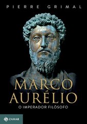 book Marco Aurélio, o Imperador Filósofo