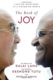 book The Book of Joy: Lasting Happiness in a Changing World