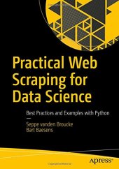 book Practical Web Scraping for Data Science: Best Practices and Examples with Python