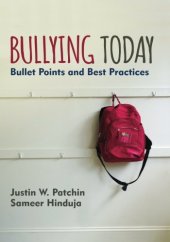 book Bullying Today: Bullet Points and Best Practices