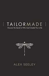 book Tailor Made: Discover the Secret to Who God Created You to Be