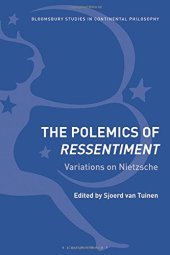 book The Polemics of Ressentiment: Variations on Nietzsche