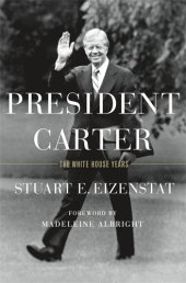 book President Carter: The White House Years