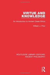 book Virtue and Knowledge: An Introduction to Ancient Greek Ethics