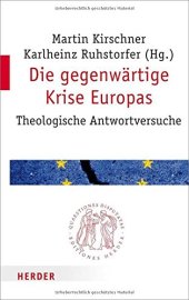 book Die gegenwärtige Krise Europas. Theologische Antwortversuche